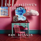 The President's Daughter by  Nan Britton audiobook