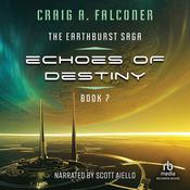 Echoes of Destiny by  Craig A. Falconer audiobook