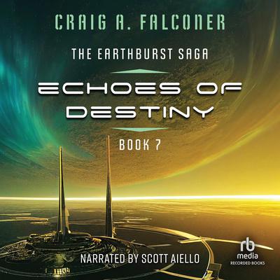 Echoes of Destiny by Craig A. Falconer audiobook