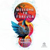 Welcome to Forever by  Nathan Tavares audiobook