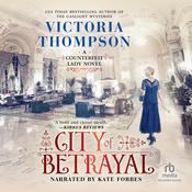 City of Betrayal by  Victoria Thompson audiobook