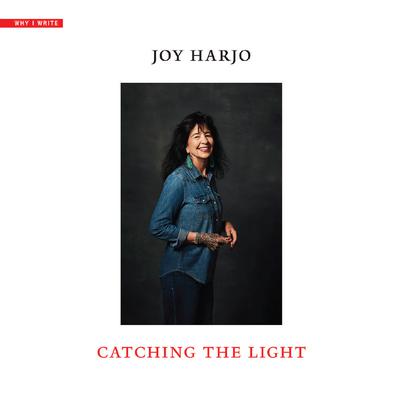 Catching the Light by Joy Harjo audiobook