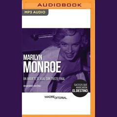 Marilyn Monroe (Spanish Edition) by Miriam Mabel Martínez audiobook