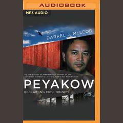 Peyakow by Darrel J. McLeod audiobook