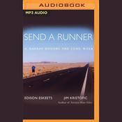 Send a Runner by  Jim Kristofic audiobook