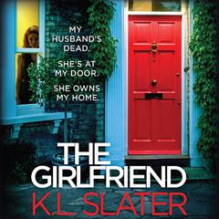 The Girlfriend by K. L. Slater audiobook