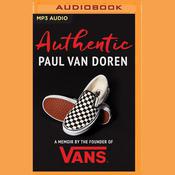 Authentic by  Paul Van Doren audiobook