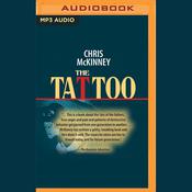 The Tattoo by  Chris Mckinney audiobook
