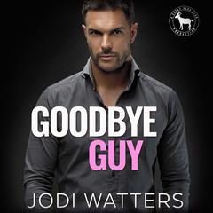 Goodbye Guy by Hero Club audiobook
