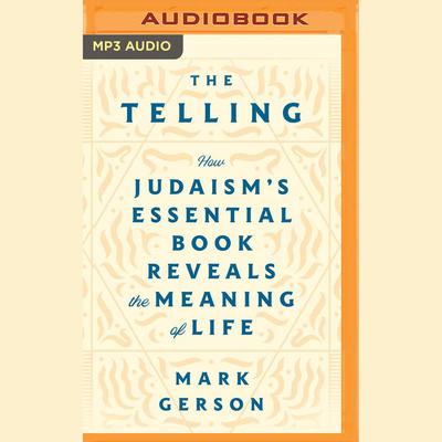 The Telling by Mark Gerson audiobook