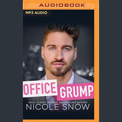 Office Grump by Nicole Snow audiobook
