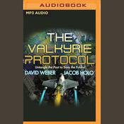 The Valkyrie Protocol by  Jacob Holo audiobook