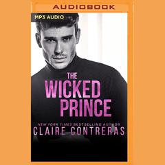 Wicked Prince by Claire Contreras audiobook