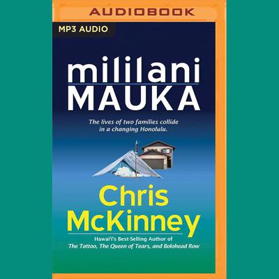 Mililani Mauka by Chris Mckinney audiobook