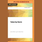 Taken by Storm by  Jennifer Lynn Barnes audiobook