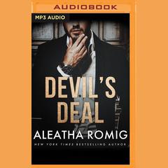 Devil's Deal by Aleatha Romig audiobook