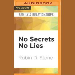 No Secrets No Lies by Robin D. Stone audiobook