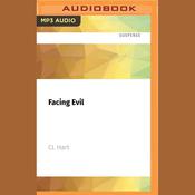 Facing Evil by  CL Hart audiobook