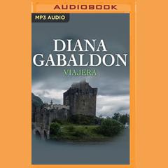 Viajera by Diana Gabaldon audiobook