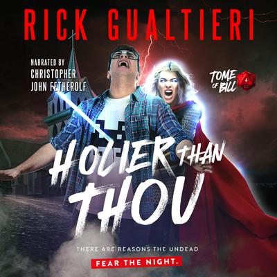 Holier Than Thou by Rick Gualtieri audiobook