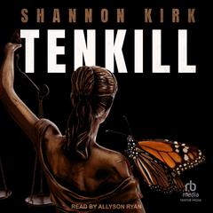 Tenkill by Shannon Kirk audiobook