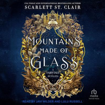 Mountains Made of Glass by Scarlett St. Clair audiobook