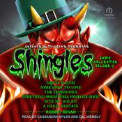 Shingles Audio Collection Volume 9 by  Authors and Dragons audiobook