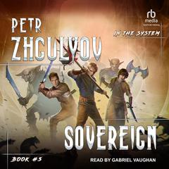 Sovereign by Petr Zhgulyov audiobook
