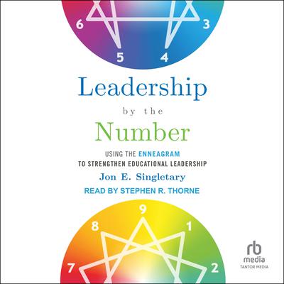 Leadership by the Number by Jon E. Singletary audiobook