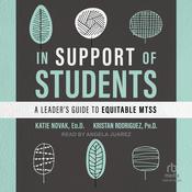 In Support of Students by  Katie Novak ED.D. audiobook