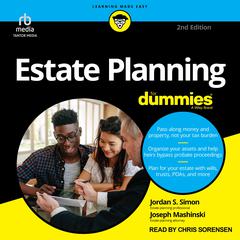 Estate Planning For Dummies, 2nd Edition by Jordan S. Simon audiobook