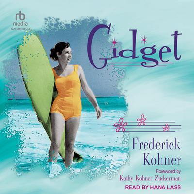Gidget by Frederick Kohner audiobook
