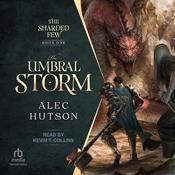 The Umbral Storm by  Alec Hutson audiobook