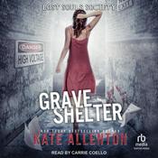 Grave Shelter by  Kate Allenton audiobook