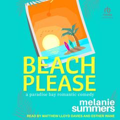 Beach, Please by Melanie Summers audiobook