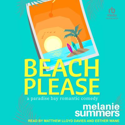 Beach, Please by Melanie Summers audiobook