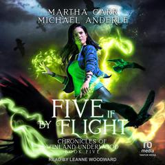 Five If By Flight by Michael Anderle audiobook