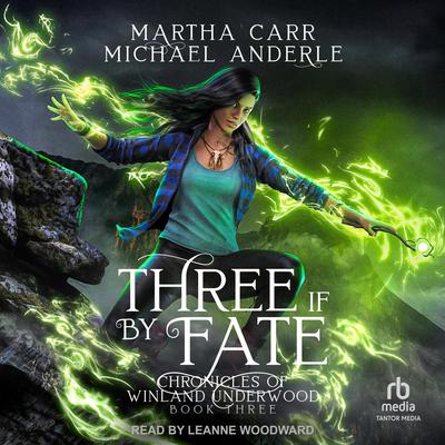 Three If By Fate by Michael Anderle audiobook
