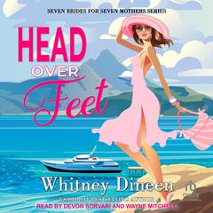 Head Over Feet by Whitney Dineen audiobook