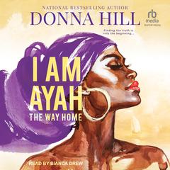 I am Ayah by Donna Hill audiobook