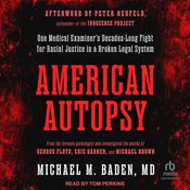 American Autopsy by  Michael M. Baden MD audiobook