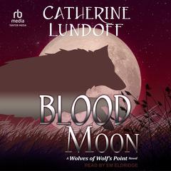 Blood Moon by Catherine Lundoff audiobook