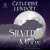 Silver Moon by  Catherine Lundoff audiobook