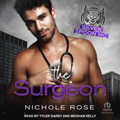 The Surgeon by  Nichole Rose audiobook