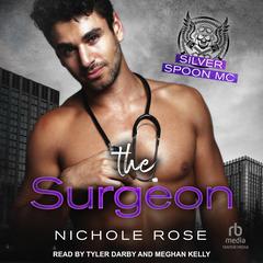 The Surgeon by Nichole Rose audiobook