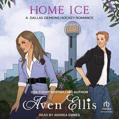 Home Ice by Aven Ellis audiobook