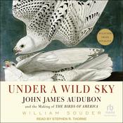 Under a Wild Sky by  William Souder audiobook