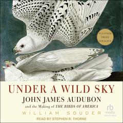 Under a Wild Sky by William Souder audiobook