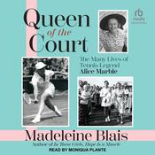 Queen of the Court by  Madeleine Blais audiobook