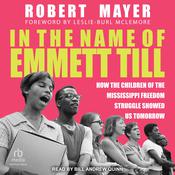 In the Name of Emmett Till by  Robert H. Mayer audiobook